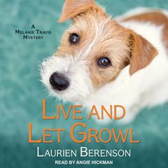 Live and Let Growl by Laurien Berenson audiobook