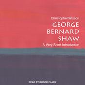 George Bernard Shaw by  Christopher Wixson audiobook