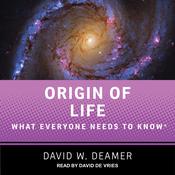Origin of Life by  David W. Deamer audiobook