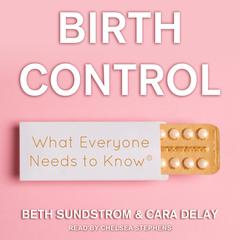 Birth Control by Cara Delay audiobook