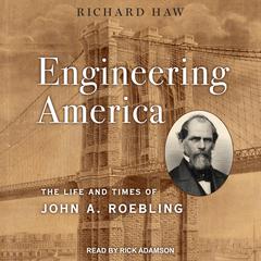 Engineering America by Richard Haw audiobook