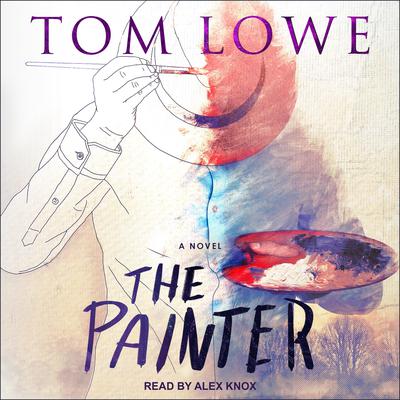 The Painter by Tom Lowe audiobook