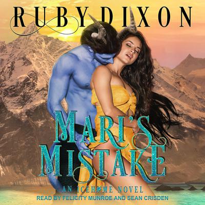 Mari's Mistake by Ruby Dixon audiobook