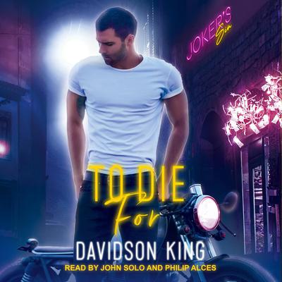 To Die For by Davidson King audiobook