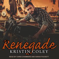 Renegade by Kristin Coley audiobook