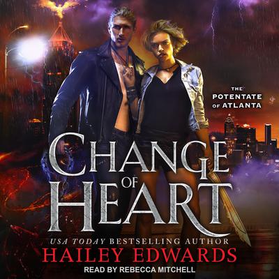 Change of Heart by Hailey Edwards audiobook