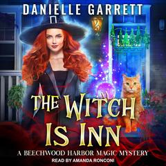 The Witch is Inn by Danielle Garrett audiobook