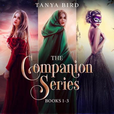 The Companion series, Books 1-3 by Tanya Bird audiobook
