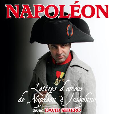 Lettres d'amour de Napoléon Bonaparte à Joséphine de Beauharnais by Napoleon Bonaparte audiobook
