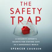 The Safety Trap by  Spencer Coursen audiobook