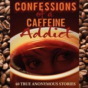 Confessions of a Caffeine Addict by  Marina Kushner audiobook