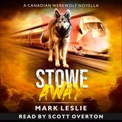 Stowe Away by  Mark Leslie audiobook