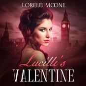 Lucille's Valentine by  Lorelei Moone audiobook