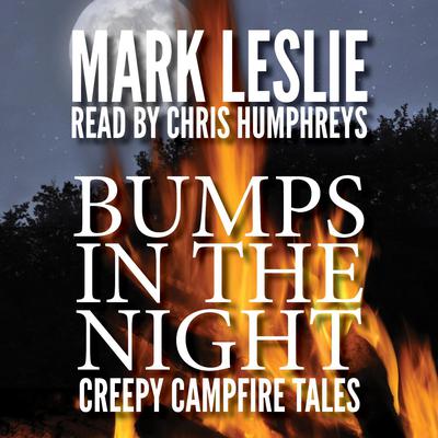Bumps in the Night by Mark Leslie audiobook