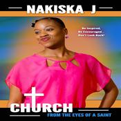 Church From the Eyes of a Saint by  Nakiska J. audiobook