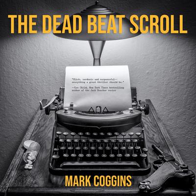 The Dead Beat Scroll by Mark Coggins audiobook