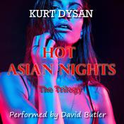 Hot Asian Nights: by  Kurt Dysan audiobook