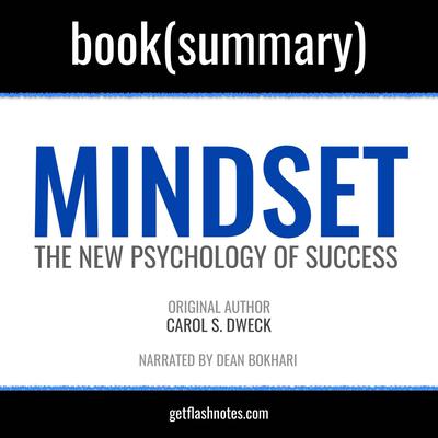 Mindset by Carol S. Dweck - Book Summary by FlashBooks  audiobook