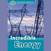 Incredible Energy by  Louise Spilsbury audiobook
