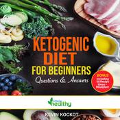 Ketogenic Diet For Beginners - Questions & Answers by  simply healthy audiobook