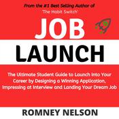 Job Launch by  Romney Nelson audiobook