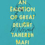 An Emotion of Great Delight by  Tahereh Mafi audiobook