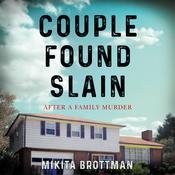 Couple Found Slain by  Mikita Brottman audiobook