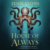 The House of Always by  Jenn Lyons audiobook
