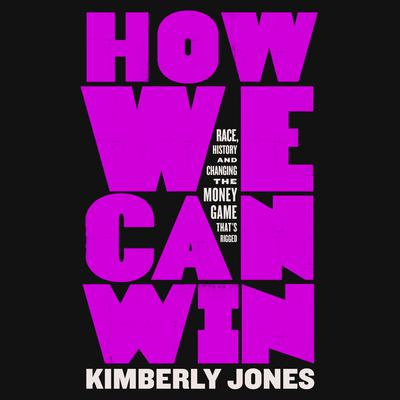 How We Can Win by Kimberly Jones audiobook
