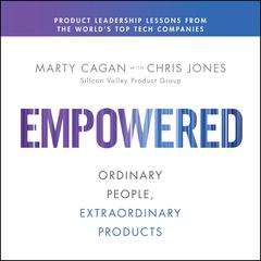 EMPOWERED by Marty Cagan audiobook