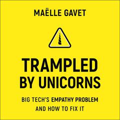 Trampled by Unicorns by Maelle Gavet audiobook