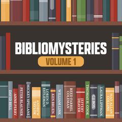 Bibliomysteries Volume 1 by William Link audiobook