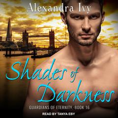 Shades of Darkness by Alexandra Ivy audiobook