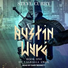 Austin Wyrd by Steve Curry audiobook