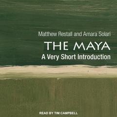 The Maya by Matthew Restall audiobook