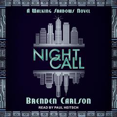 Night Call by Brenden Carlson audiobook