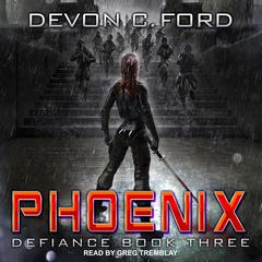 Phoenix by Devon C. Ford audiobook