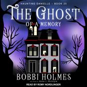 The Ghost of a Memory by  Bobbi Holmes audiobook