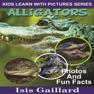 Alligators by Isis Gaillard audiobook