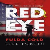 Redeye Fulda Cold by  Bill Fortin audiobook
