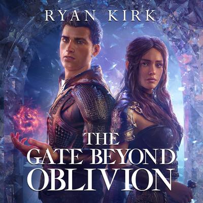 The Gate Beyond Oblivion by Ryan Kirk audiobook