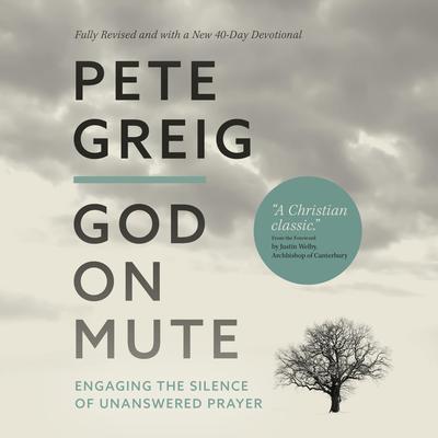 God on Mute by Pete Greig audiobook
