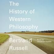 A History of Western Philosophy by  Bertrand Russell audiobook