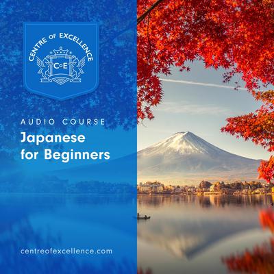 Japanese for Beginners by Centre of Excellence audiobook