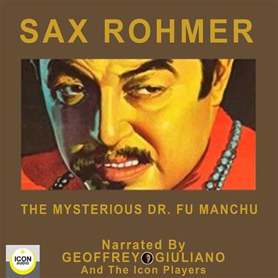 The Mysterious Dr. Fu Manchu by Sax Rohmer audiobook