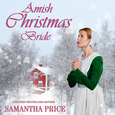 Amish Christmas Bride by Samantha Price audiobook