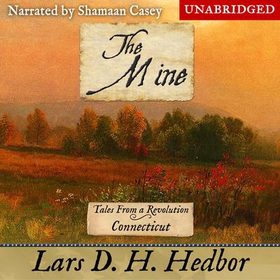 The Mine by Lars D. H. Hedbor audiobook