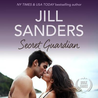Secret Guardian by Jill Sanders audiobook