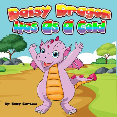 Daisy Dragon by Kelly Curtiss audiobook