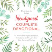 Newlywed Couple's Devotional by  Christopher Bailey audiobook